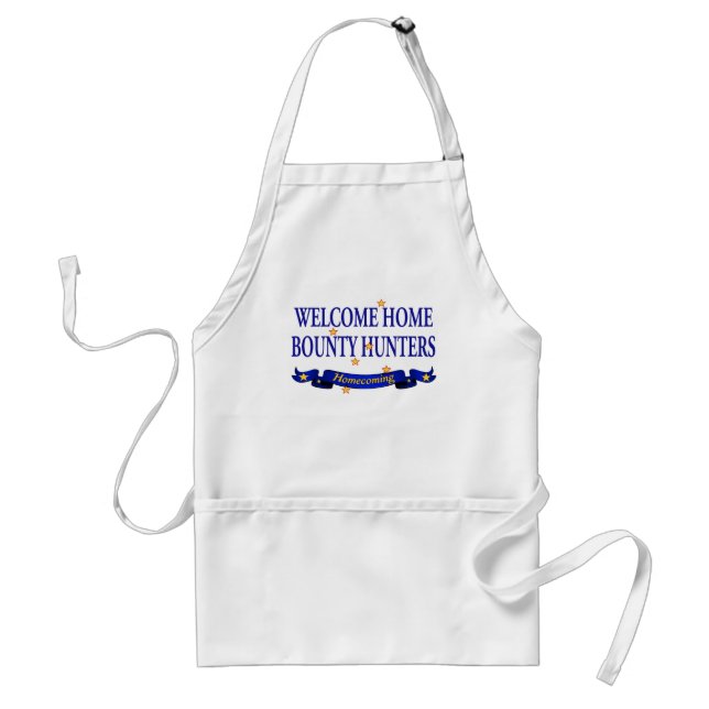 Welcome Home Bounty Hunters Adult Apron (Front)