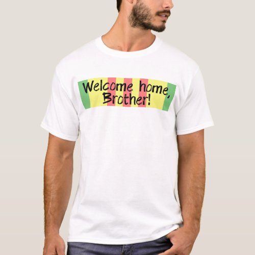 Welcome Home Brother Vietnam Vet T_Shirt