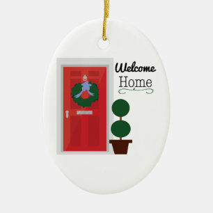 Welcome Home Ceramic Ornament