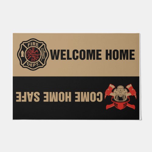 Welcome Home Come Home Safe Firefighter Doormat