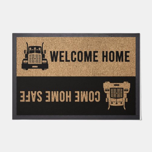 Welcome Home Come Home Safe Trucker Gift Mat