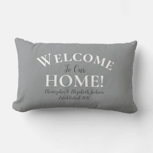 Welcome Home Custom Gray Elegant Calligraphy Chic  Lumbar Pillow