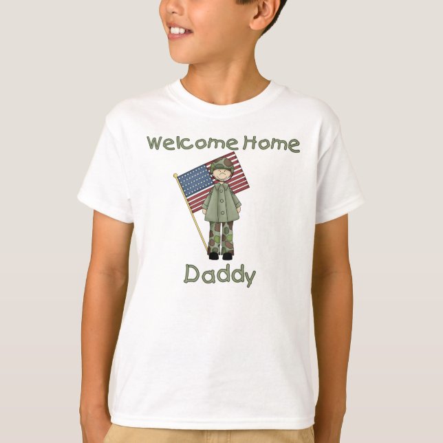 Welcome Home Daddy Army Brat (Son) T-Shirt (Front)