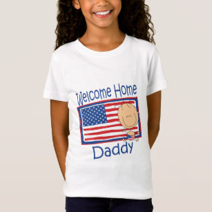 Welcome Home Daddy Flag Baby T-Shirt