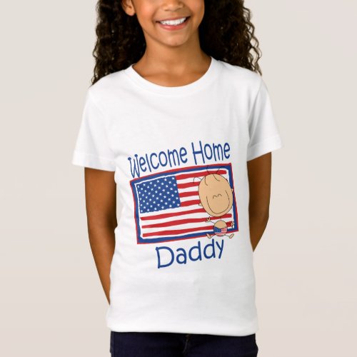 Welcome Home Daddy Flag Baby T_Shirt