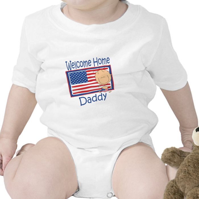 Welcome Home Daddy Flag Baby Tshirts