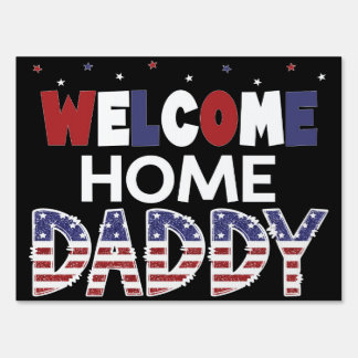 Welcome Home Daddy, Military Homecoming Sign