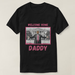  welcome home daddy Retro Vintage White House  T-Shirt