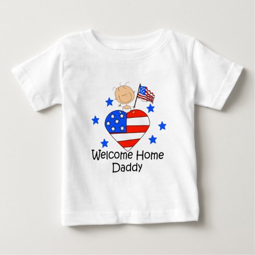 Welcome Home Daddy Stick Figure Baby Baby T_Shirt