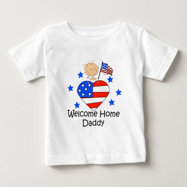 Welcome Home Daddy Stick Figure Baby T-Shirt (Front)