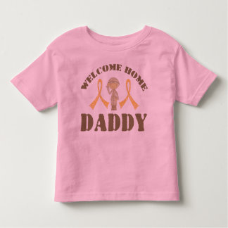 Welcome Home Daddy Toddler T-shirt