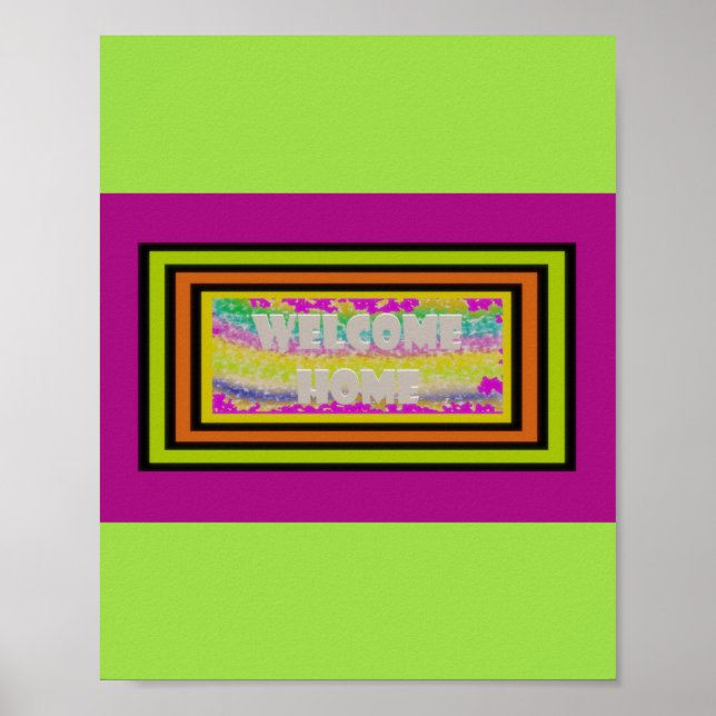 welcome home design purple green red bordered      poster (Front)
