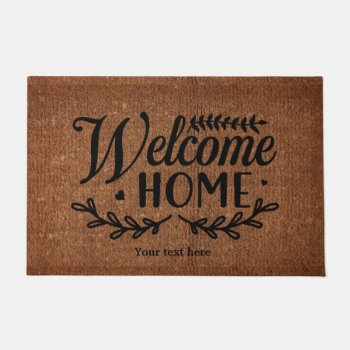 Welcome Home Doormat by graphicdesign at Zazzle