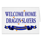 Welcome Home Dragon Slayers (Front Horizontal)