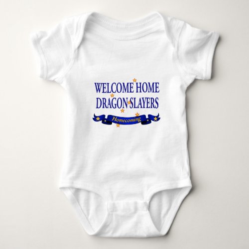 Welcome Home Dragon Slayers Baby Bodysuit