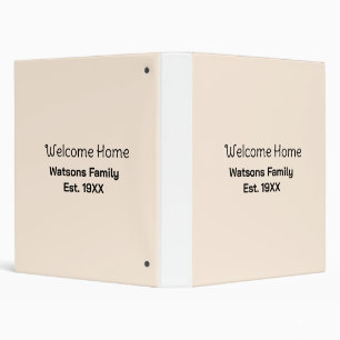 Welcome home family name est. Year guest house 3 Ring Binder