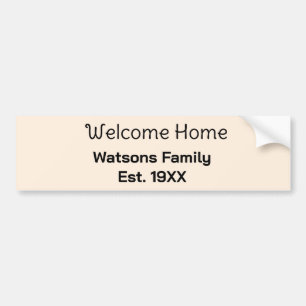 Welcome home family name est. Year guest house Bumper Sticker