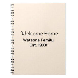 Welcome home family name est. Year guest house Notebook