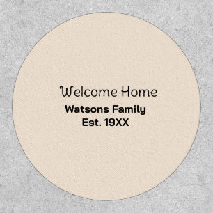 Welcome home family name est. Year guest house Patch