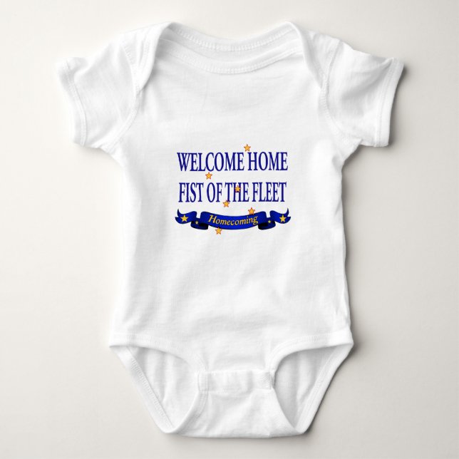 Welcome Home Fist of the Fleet Baby Bodysuit (Front)