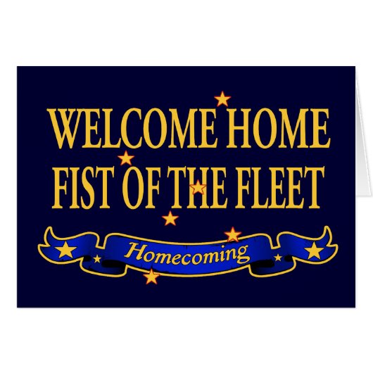 Welcome Home Fist of the Fleet Cards (Front Horizontal)