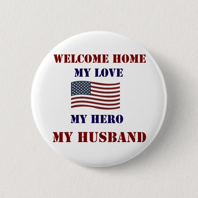 Welcome Home Flag Button (Front)