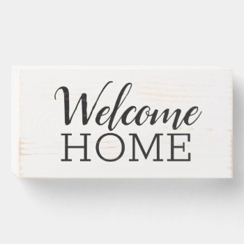 Welcome Home Font Wooden Box Sign by camcguire at Zazzle