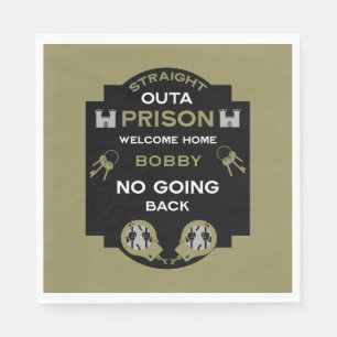Welcome Home From Prison Napkins