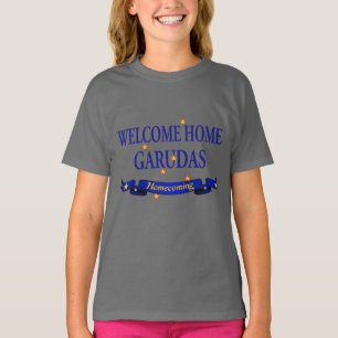 Welcome Home Garudas T-Shirt