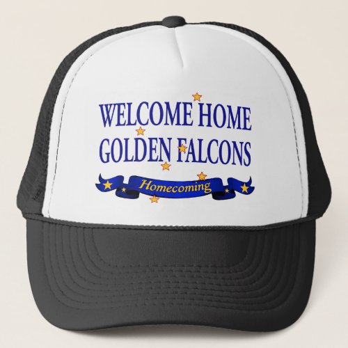 Welcome Home Golden Falcons Trucker Hat