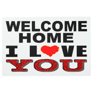 Welcome Home I Love You Metal Print