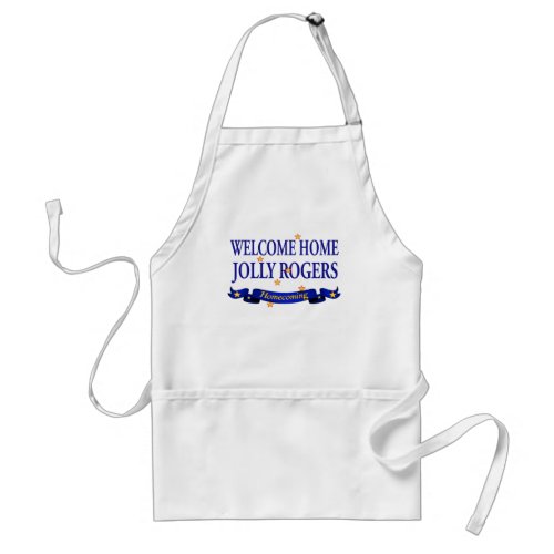 Welcome Home Jolly Rogers Adult Apron