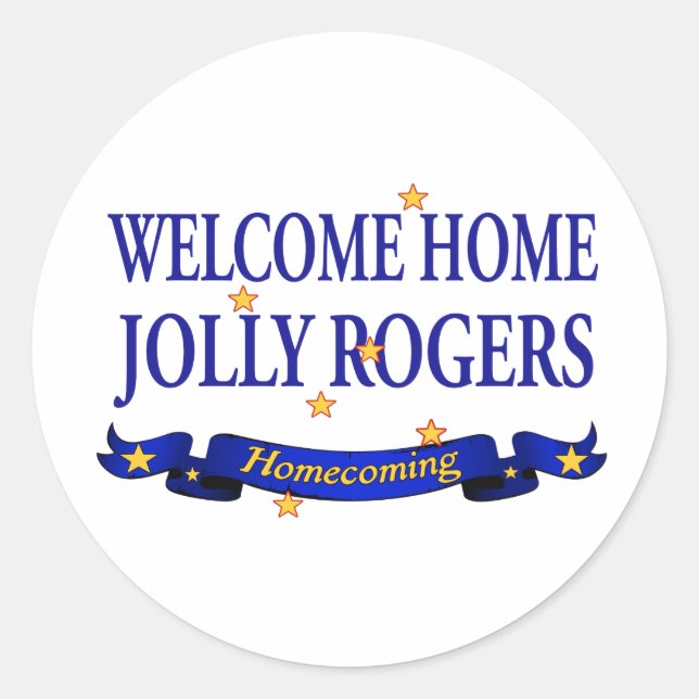 Welcome Home Jolly Rogers Classic Round Sticker (Front)