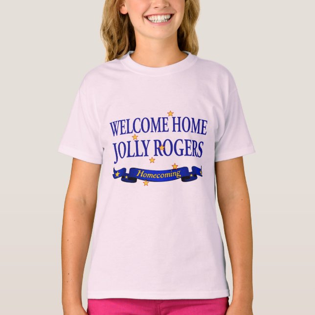 Welcome Home Jolly Rogers T-Shirt (Front)