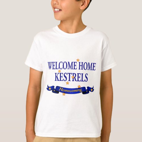 Welcome Home Kestrels T_Shirt