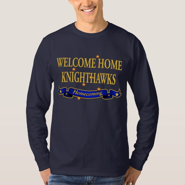 Welcome Home Knighthawks T-Shirt (Front)