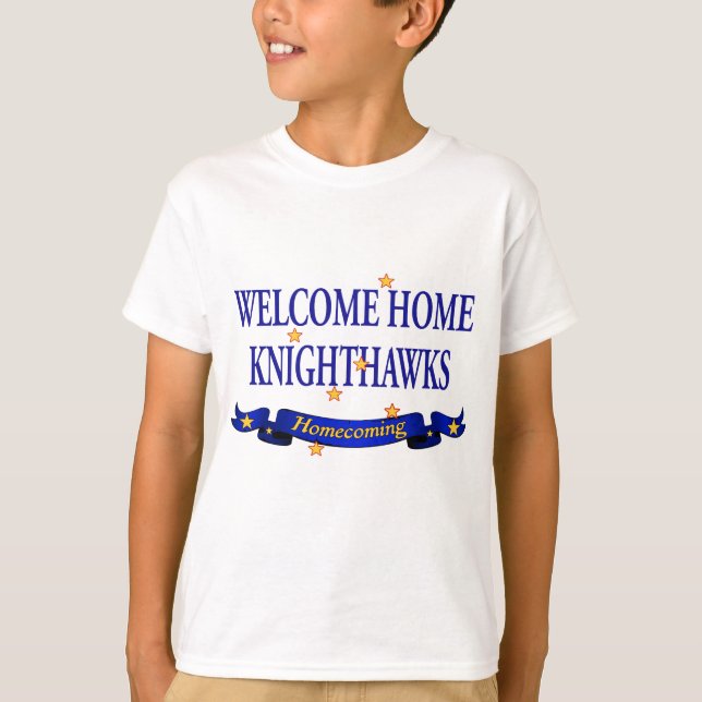 Welcome Home Knighthawks T-Shirt (Front)