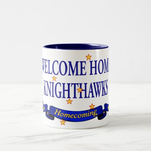 Welcome Home Knighthawks Two_Tone Coffee Mug
