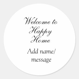 Welcome home lake beach house inauguration name classic round sticker