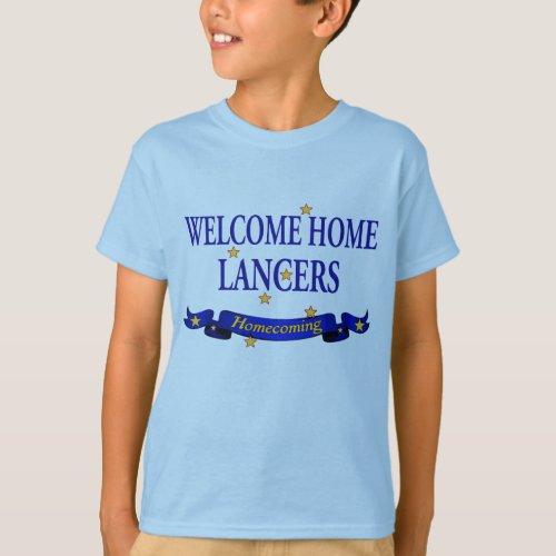 Welcome Home Lancers T_Shirt