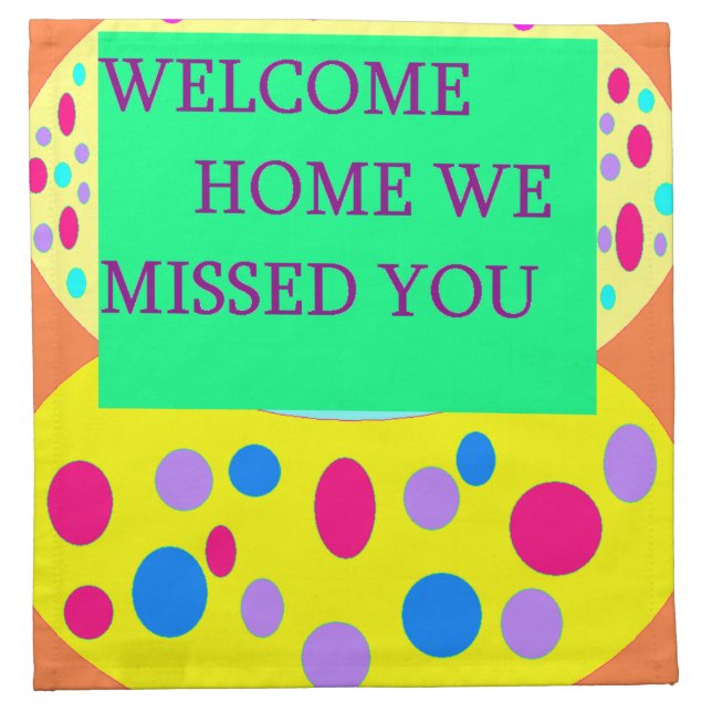 Welcome home message on napkin we missed you (Front)