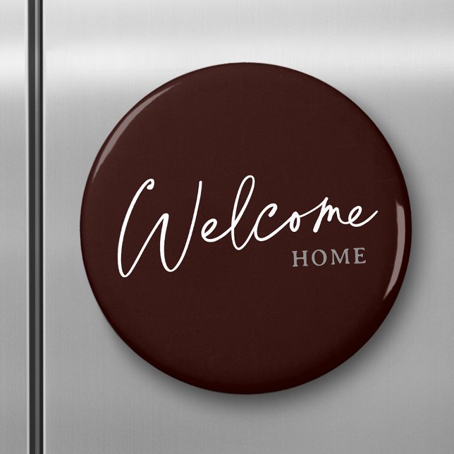 Welcome Home Modern Elegant minimalist Simple Magnet (Several sizes to choose from. Round or square shaped.)
