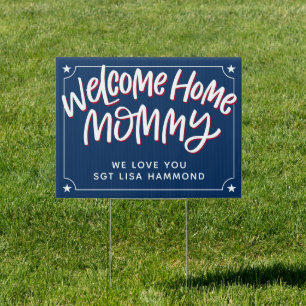 Welcome Home Mommy, Deployment Sign