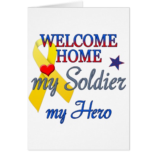 Welcome Home My Soldier My Hero Cards (Front)