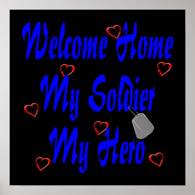 Welcome Home My Soldier My Hero Poster (Front)
