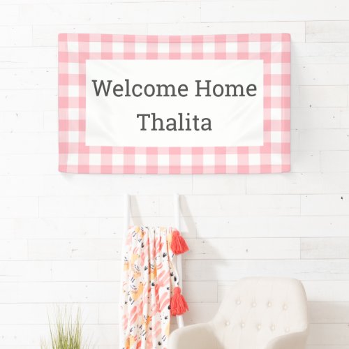 Welcome Home Name Pink and White Buffalo Check Banner