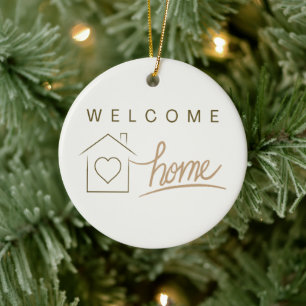 Welcome Home Realtor Simple Minimalist Home Decor  Ceramic Ornament