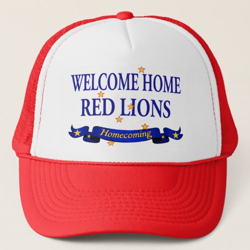 Welcome Home Red Lions Trucker Hat