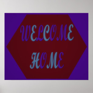 Welcome home red wine and royal blue colored poster