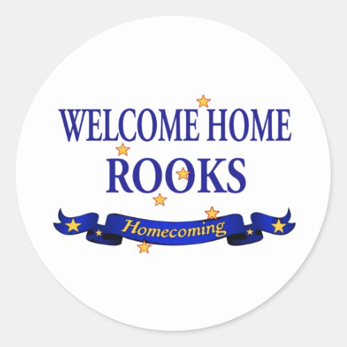 Welcome Home Rooks Classic Round Sticker
